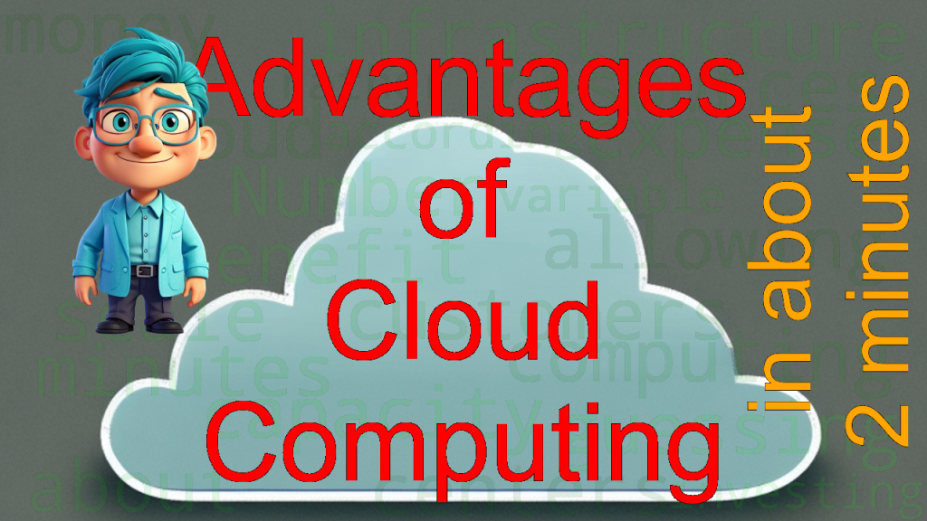 Advantages of Cloud Computing